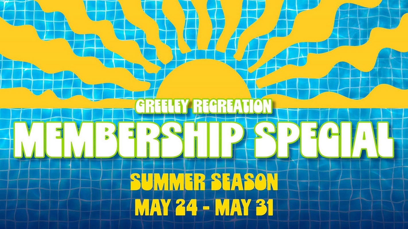 Text that reads Greeley Recreation Membership Special, Summer Season May 24 - 31, with a stylized illustration of a sun and pool tiles